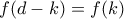 f(d - k) = f(k)