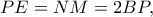 PE=NM=2BP,