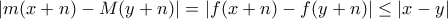 |m(x+n)-M(y+n)|=|f(x+n)-f(y+n)|\leq |x-y|