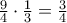\frac {9}{4}\cdot \frac {1}{3}= \frac {3}{4}