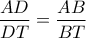 \dfrac{AD}{DT}=\dfrac{AB}{BT}