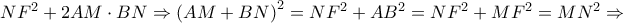 NF^2  + 2AM \cdot BN \Rightarrow \left( {AM + BN} \right)^2  = NF^2  + AB^2  = NF^2  + MF^2  = MN^2  \Rightarrow