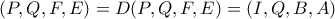 (P,Q,F,E)=D(P,Q,F,E)=(I,Q,B,A)