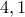 4,1