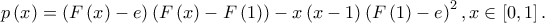 p\left ( x \right )=\left ( F\left ( x \right )-e \right )\left ( F\left ( x \right ) -F\left ( 1 \right )\right )-x\left ( x-1 \right )\left ( F\left ( 1 \right )-e \right )^{2},x\in \left [ 0,1 \right ].