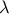  \lambda