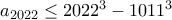 a_{2022}\le 2022^3-1011^3