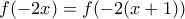 f(-2x)=f(-2(x+1))