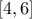 \displaystyle{[4,6]}