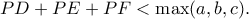 PD+PE+PF<\max (a, b, c).