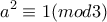 \displaystyle{a^2 \equiv 1(mod 3)}