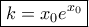 \boxed{k = {x_0}{e^{{x_0}}}}