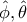 \displaystyle{ 
\hat \phi ,\hat \theta  
}