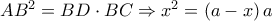 A{B^2} = BD \cdot BC \Rightarrow {x^2} = \left( {a - x} \right)a