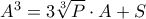 A^{3}=3 \sqrt[3]{P}\cdot A+S