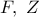 F,\ Z