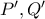 P{'},Q{'}