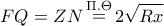 \displaystyle FQ = ZN\mathop  = \limits^{\Pi .\Theta } 2\sqrt {Rx} 