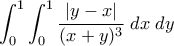 \displaystyle{\int_0^1 \int_0^1 \frac{|y-x|}{(x+y)^3} \; dx \; dy}