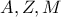 A,Z,M