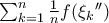 \sum_{k=1}^{n}  \frac{1}{n}f(\xi_{k}{''})