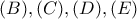 (B),(C),(D),(E)