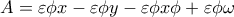 \displaystyle{A=\varepsilon\phi x- \varepsilon\phi y-\varepsilon\phi x\phi+\varepsilon\phi \omega}