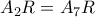 A_{2}R = A_{7}R