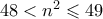 48 < n^2 \leqslant 49