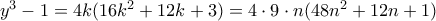 y^3-1=4k(16k^2+12k+3)=4\cdot 9\cdot n(48n^2+12n+1)