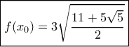 \boxed{f({x_0}) = 3\sqrt {\frac{{11 + 5\sqrt 5 }}{2}} }