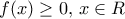 f(x)\ge 0,\,x\in R