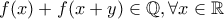 f(x)+f(x+y) \in \mathbb{Q}, \forall x \in \mathbb{R}