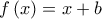 f\left( x \right) = x + b
