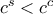 c^s<c^c