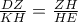 \frac{DZ}{KH}=\frac{ZH}{HE}