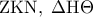 \displaystyle 
{\rm Z}{\rm K}{\rm N},\;\Delta {\rm H}\Theta