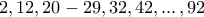 2, 12, 20-29, 32, 42, ... \, , 92