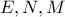 E,N,M
