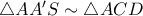 \triangle AA'S \sim \triangle ACD