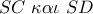 SC\,\,\kappa \alpha \iota \,\,SD