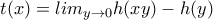t(x)=lim_{y \rightarrow 0} h(xy)-h(y)