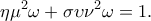 \displaystyle \eta {\mu ^2}\omega + \sigma \upsilon {\nu ^2}\omega = 1. \displaystyle \eta {\mu ^2}\omega + \sigma \upsilon {\nu ^2}\omega = 1.