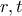 \displaystyle{r , t}