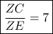 \boxed{\frac{{ZC}}{{ZE}} = 7}