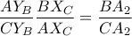 \displaystyle \frac{AY_B}{CY_B} \frac{BX_C}{AX_C} = \frac{B A_2}{C A_2}