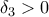 \delta _{3}> 0