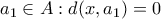 a_{1} \in A : d(x,a_{1}) = 0 