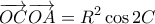 \displaystyle{\overrightarrow{OC}\overrightarrow{OA}=R^2\cos 2C}