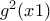 g^{2}(x1)